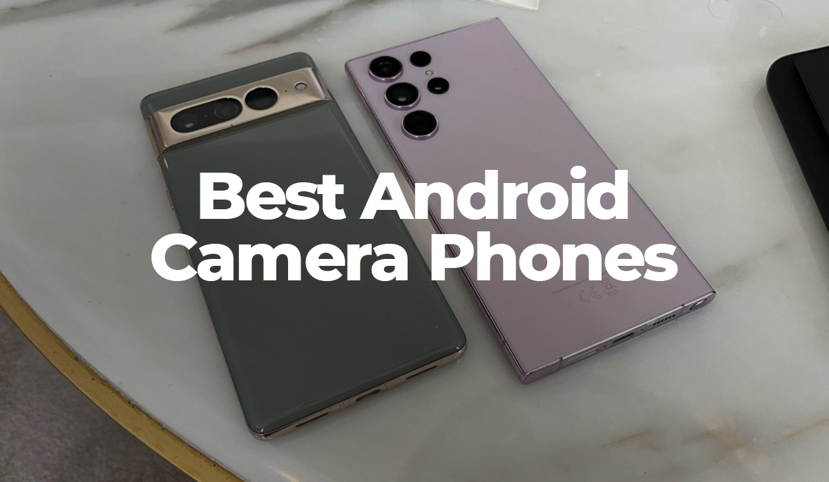 10 Best Android Camera Phone 2023 Google, Samsung & More PhoneBot