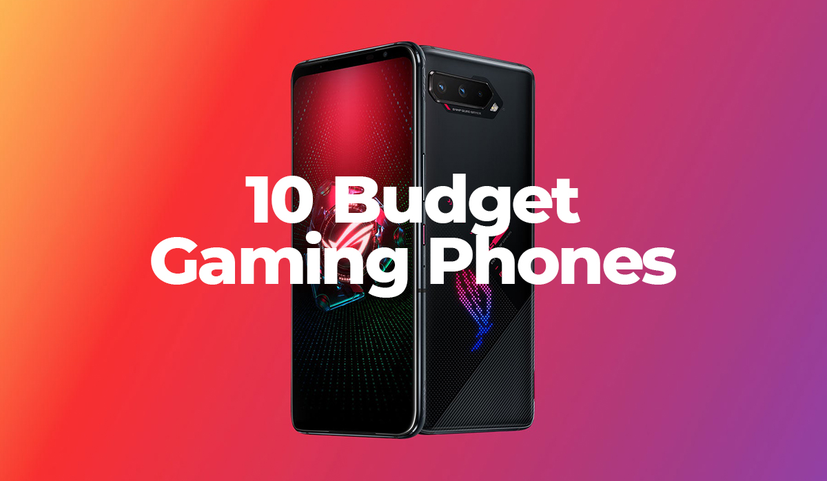 10 Best Cheap Gaming Phones Asus, OPPO, Samsung & More PhoneBot